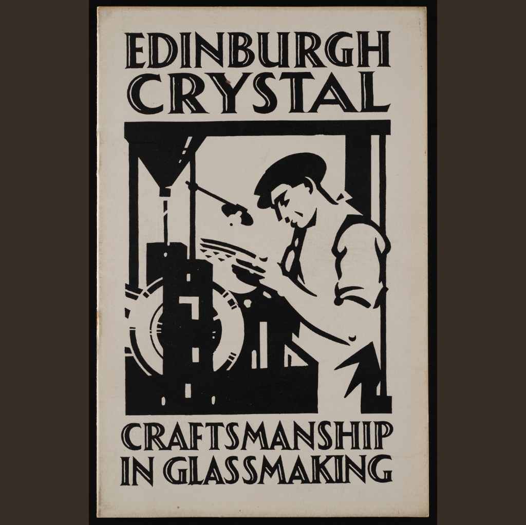 Black and white poster with refined capital lettering reading 'Edinburgh Crystal Craftsmanship in Glassmaking'. In the centre, a figure drawn in an almost Soviet-style fashion works a machine by lamplight.